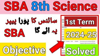 SBA 8th Class Science 1st term Original Papers 2025  SBA 8th Science Solved Paper 202425 [upl. by Nyltiac]