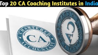 Top 20 CA Coaching Institutes in IndiaBest CA Institutes in IndiaTop CA colleges in Hyderabad [upl. by Yv]