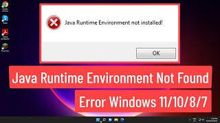 Java Runtime Environment Not Found Error Windows 111087 Fix [upl. by Yedoc818]