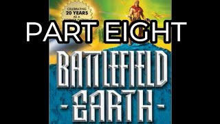 battlefield earth part 08 audiobook L Ron Hubbard scifi satire banned [upl. by Ahsienot43]