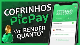 COFRINHOS PICPAY NOVA FUNÇÃO Para GUARDAR DINHEIRO e RENDER Desde o PRIMEIRO DIA  FINANPRÁTICA [upl. by Yeneffit341]