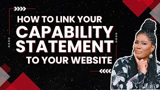 How to Link Capability Statement to your Website [upl. by Leblanc266]