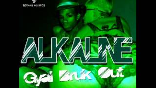 Alkaline  Gyal Bruk Out Notnice Records RAW Oct 2013 [upl. by Aloibaf]