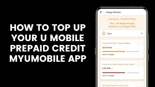 How to Top Up or Reload Your U Mobile Prepaid Credit Through the MyUmobile App [upl. by Asetal]