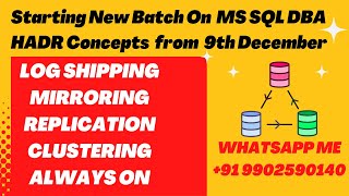 Starting New Weekend Batch on SqlDBA HADR Concepts from 9th December 2023  Contact 91 9902590140 [upl. by Boris750]