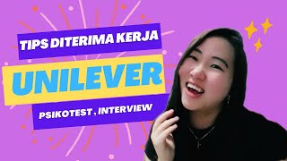 TIPS DITERIMA KERJA UNILEVER  CARA MASUK UNILEVER  INTERVIEW UNILEVER INDONESIA  UJIAN MASUK UNI [upl. by Feenah269]