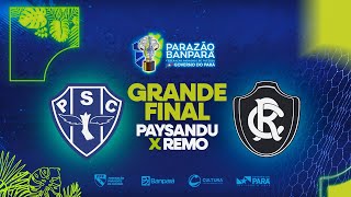 AO VIVO  Paysandu x Remo  Final  Parazão Banpará 2024 [upl. by Ellie720]