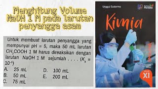 Menghitung Volume NaOH Pada Reaksi CH3COOH dengan NaOH [upl. by Negriv496]