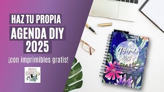 Cómo hacer tu agenda 2025 desde cero ¡con imprimibles gratis [upl. by Nnor]