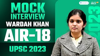 Wardah Khan Rank 18 IAS  UPSC 2023  UPSC 2023 Mock Interview  IAS Topper Interview [upl. by Chev297]