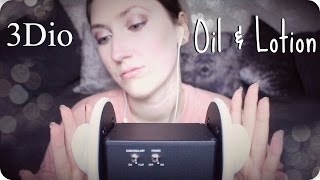 ASMR 3Dio Oil amp Lotion Ear Massage with a little Whispering Touching for TinglesRelaxation [upl. by Ericha]