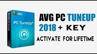 How to activate AVG PC Tuneup 2018 for Lifetime Latest update with Key [upl. by Dacie8]