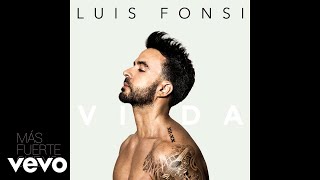 Luis Fonsi  Más Fuerte Que Yo Audio [upl. by Madelene]