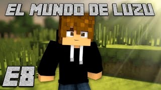 EL MUNDO DE LUZU Episodio 8  LuzuGames [upl. by Lesiram]