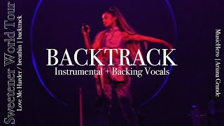 Ariana Grande  Love Me Harderbreathin Instrumental w Backing Vocals Sweetener Tour Version [upl. by Merete]