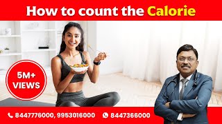 How to count the calorie  Dr Bimal Chhajer  Saaol [upl. by Hola]