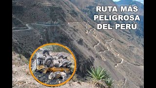 ⚠️RUTAS MORTALES CARRETERA MÁS PELIGROSA DEL PERÚ🚍 [upl. by Beckman]