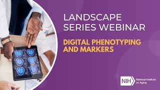 Landscape Series Webinar 3 – Digital Phenotyping and Markers [upl. by Matteo]