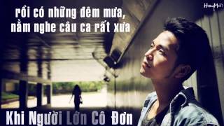 Khi Người Lớn Cô Đơn  Phạm Hồng Phước  Lyrics [upl. by Standush]