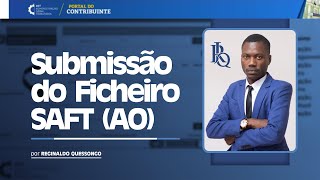 11 Submissão do Ficheiro SAft AO Portal do Contribuinte [upl. by Tenom]