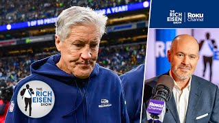 Seahawks Shocker Rich Eisen Reacts to Pete Carroll Out as Seattles Head Coach [upl. by Kay522]