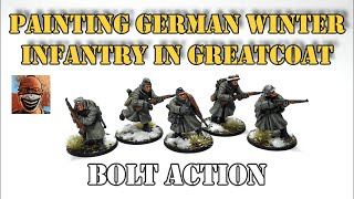 Painting German Winter Infantry in Greatcoat Bolt Action [upl. by Gagne51]