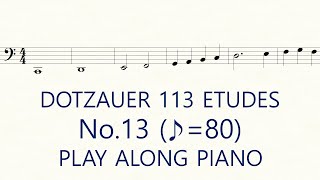 Dotzauer Cello Etude No13 ♪80 Slow Exercises Play Along Piano [upl. by Quartas]