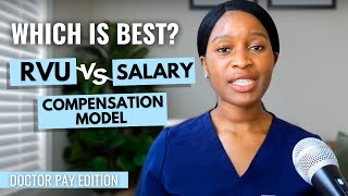 Doctor Pay RVU vs Salary Compensation Model Which is Best [upl. by Coretta]