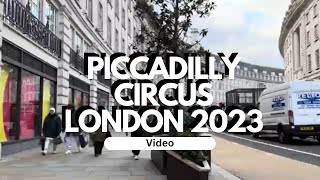 Piccadilly Circus London 2023 [upl. by Mona]