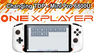 Changing TDP And Other Settings On The One X Player Mini Pro AMD 6800U  Power Control Panel v2 [upl. by Anairdna944]