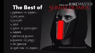 The Best Of Serhat Durmus Full Album [upl. by Demha]