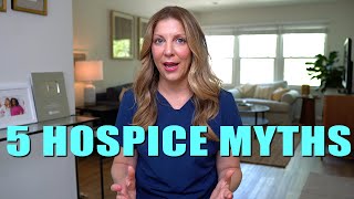 5 Hospice Misconceptions that are NOT true [upl. by Ykroc370]