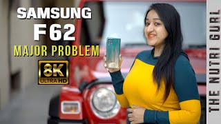 Samsung Galaxy F62  MAJOR PROBLEM  8K Video [upl. by Divd]