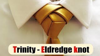 How to tie a tie  TrinityEldredge knot [upl. by Anzovin]