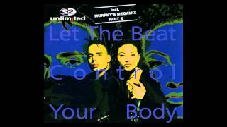 2 Unlimited  let the beat control your body Extended Mix 1994 [upl. by Udale]