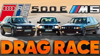 The Fastest 5seaters of the 1990s — W124 500E v RS2 v M5 Touring  ND2 — Cammisa Ultimate Drag Race [upl. by Elleiram62]