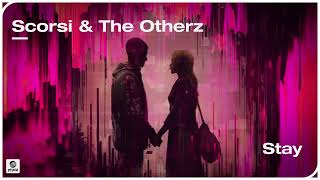 Scorsi amp The Otherz  Stay Official Audio [upl. by Fayre]