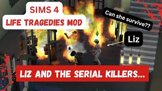 Liz and the Serial Killers  Can she survive Sims 4 Life Tragedies Mod [upl. by Dranreb422]