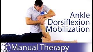 Ankle Dorsiflexion Assessment amp Mobilization [upl. by Mazel122]