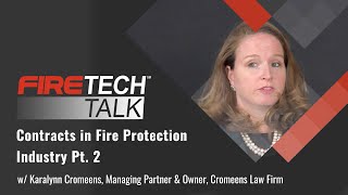 FireTech Talk Contracts in Fire Protection — Pt 2┃Ft Karalynn Cromeens [upl. by Blair887]