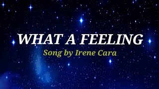 WHAT A FEELING lyrics  Irene Cara [upl. by Solohcin]