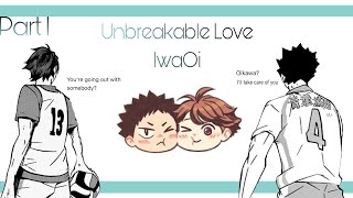 Haikyuu Text • 𝒰𝓃𝒷𝓇𝑒𝒶𝓀𝒶𝒷𝓁𝑒 𝐿𝑜𝓋𝑒 • IwaOi [upl. by Lebasy]