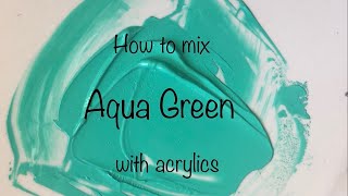 How To Make Aqua Green Color  Acrylics  ASMR  Color Mixing 79 [upl. by Aicatsanna]