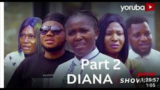 Diana 2  Latest Yoruba Movie 2024 Drama  Mimisola Daniel Biola Bayo Omoye [upl. by Cherlyn243]