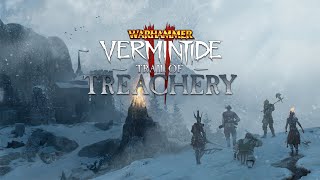 Warhammer Vermintide 2  Trail of Treachery  Official Trailer [upl. by Anaeerb]