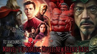 Upcoming Marvel Movies New Release Dates  Phase 5 amp 6  VitaminMBD [upl. by Atinomar]