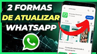 📱Como atualizar o Whatsapp [upl. by Etak511]