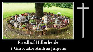 Friedhof Hillerheide  Grabstätte Andrea Jürgens  Friedhofsimpressionen [upl. by Anazraf]