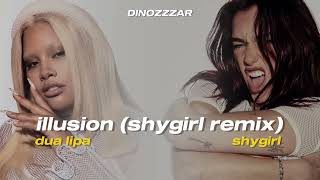 Dua Lipa Shygirl  Illusion Shygirl Remix [upl. by Douville]