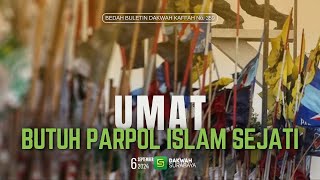 ▶️LIVE quotUmat Butuh Parpol Islam Sejatiquot  Bedah Buletin Dakwah Kaffah 359 [upl. by Okajima]